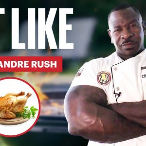 Everything Chef Andre Rush Eats to Maintain 24-Inch Arms | Eat Like a Celebrity | Men's Health